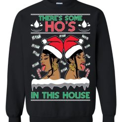 Wap There’s Some Hos In This House Money Sweatshirt