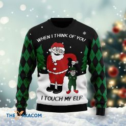 When I Think Of You I Touch My Elf 3D Xmas Sweater