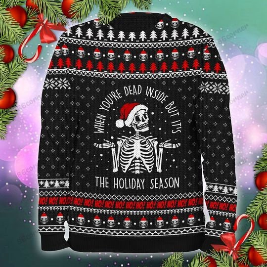 When You Are Dead Inside But Its The Holiday Season Skull Christmas Sweater