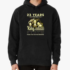 23 Years The Kings Of The Queen T Shirt Unisex Hoodie Unisex Hoodie