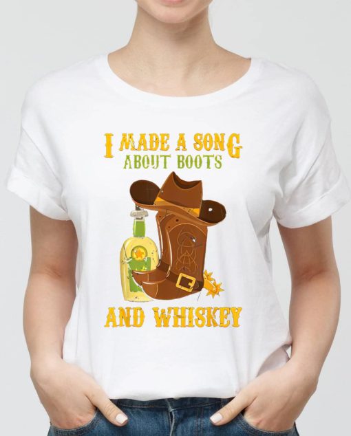 Country Music, I Made A Song About Boots And Whiskey Unisex T-Shirt