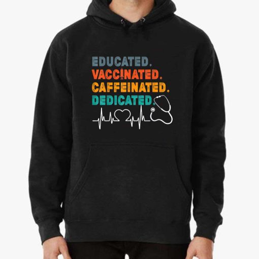 Educated Vaccinated Caffeinated Dedicated, Funny Nurse Unisex T-Shirt