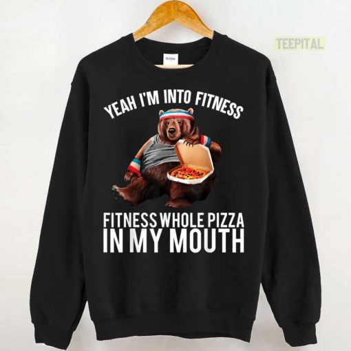 Fitness Whole Pizza In My Mouth Funny Bear Unisex T-Shirt