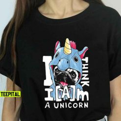 Funny I Think I Am A Unicorn Dog Unisex T-Shirt