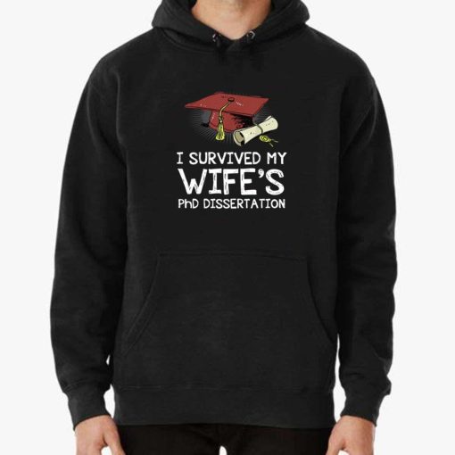 I Survived My Wife’s PhD Dissertation Unisex T-Shirt