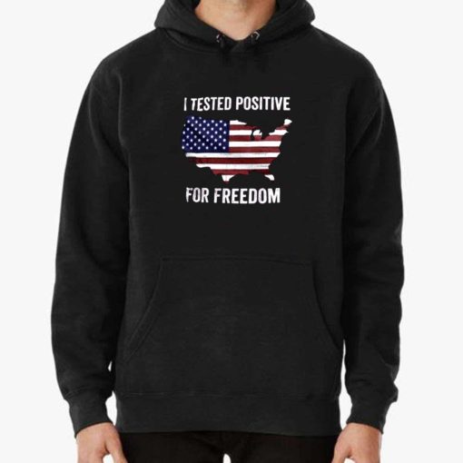 I Tested Positive For Freedom Unisex T-Shirt