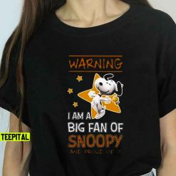 Im A Big Fan Of Snoopy T Shirt T Shirt T Shirt
