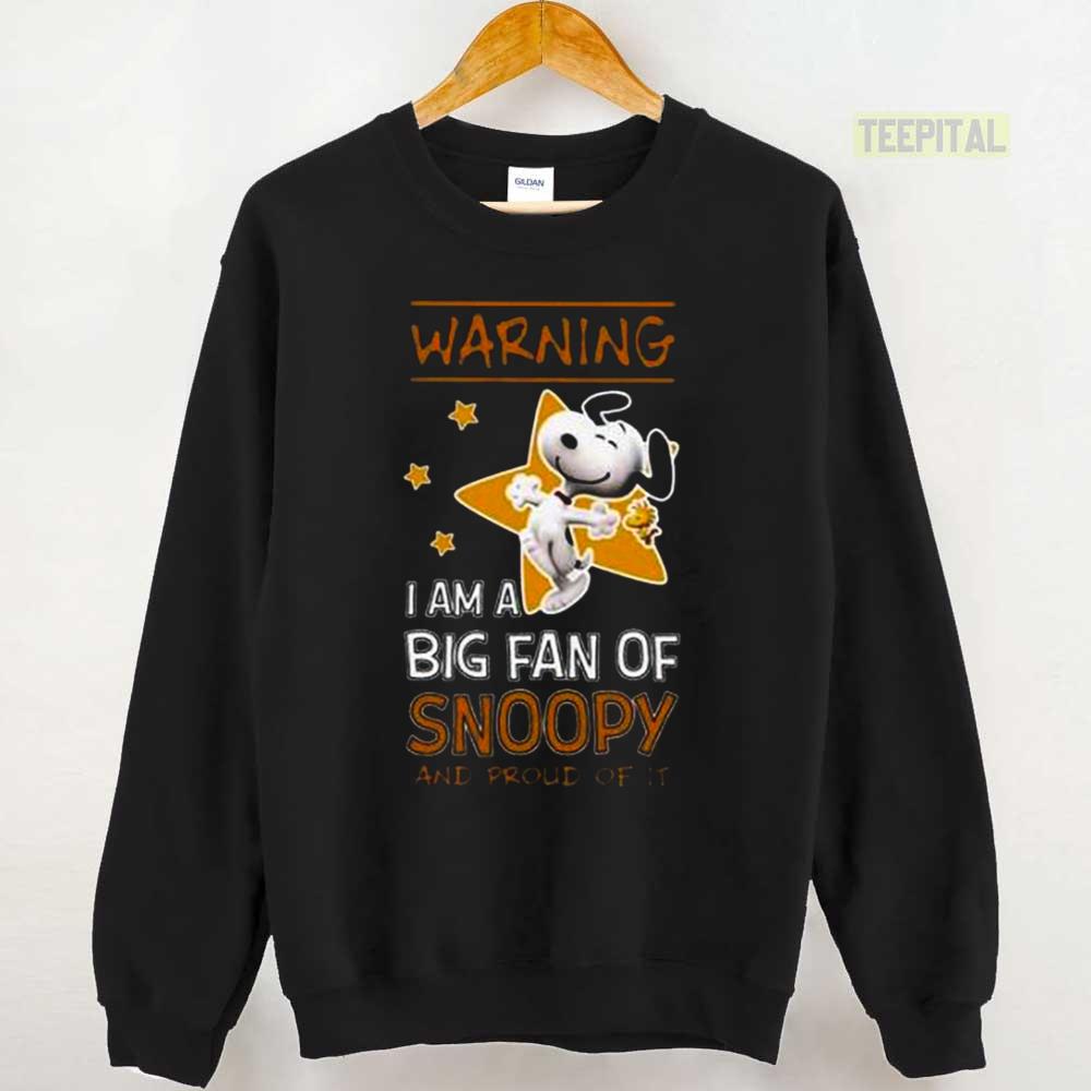 I’m A Big Fan Of Snoopy Unisex T-Shirt
