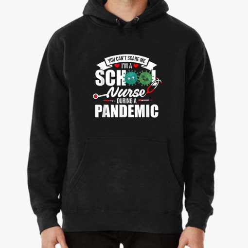 I’m A School Nurse During A Pandemic Unisex T-Shirt
