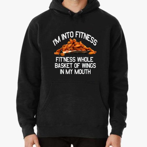 I’m Into Fitness Fit’Ness Basket of Wings in My Mouth Unisex T-Shirt