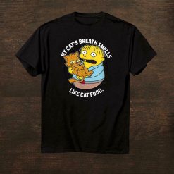 My Cats Breath Smells Like Cat Food Unisex T-Shirt