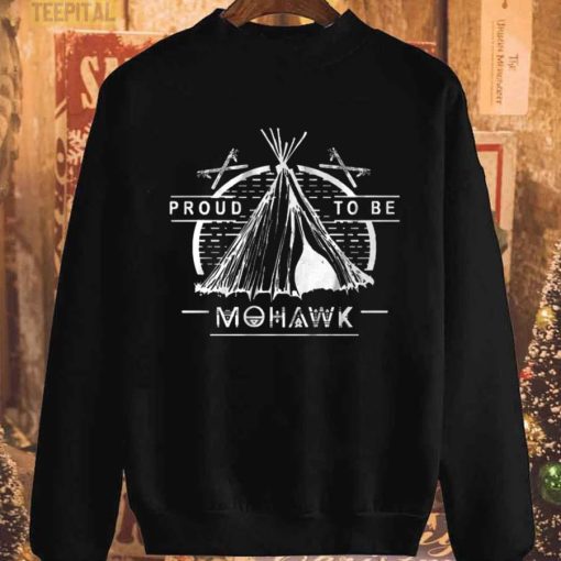 Native American, Proud To Be Mohawk Unisex T-Shirt