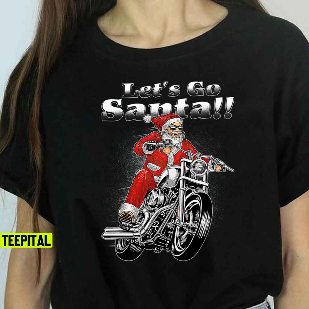 Biker Santa Motorcycle Let's Go Santa Brandon Christmas T-Shirt