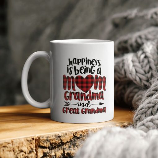 Grandma Happiness Is Being A Mom Grandma And Great Grandma Ceramic Coffee Mug