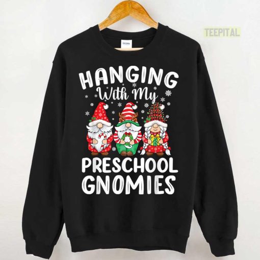 Hangin with My Preschool Gnomies Unisex T-Shirt