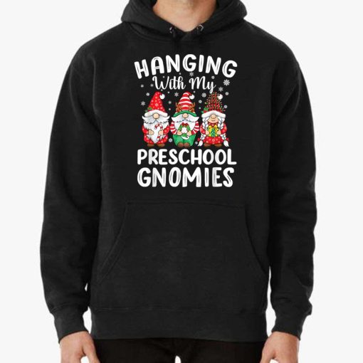 Hangin with My Preschool Gnomies Unisex T-Shirt