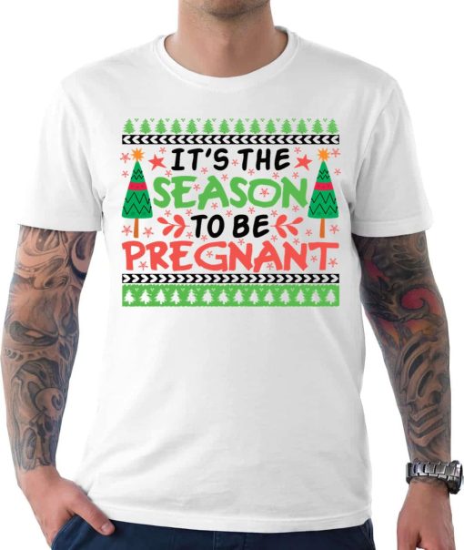 It’s The Season To Be Pregnant Baby Announcement Christmas T-Shirt