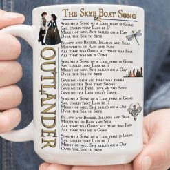 The Skye Boat Song Outlander Sing Me A Song Of A Lass That Is Gone Say Could That Lass Be I Premium Sublime Ceramic Coffee Mug White