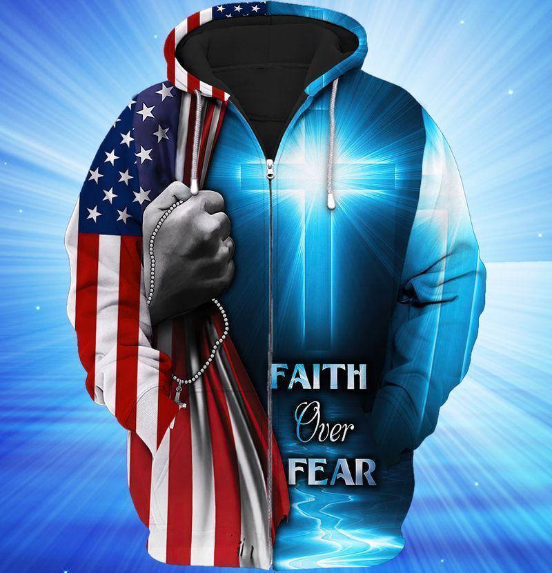 4th Of July Independence Day American Jesus God Faith Over Fear 3d Zip Hoodie