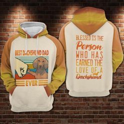 Best Dachshund Dad Ever Blessed Is The Person Who Has Earned The Love Of A Dachshund Over Print 3d Zip Hoodie