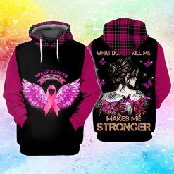 Breast Cancer Awareness What Doesnt Kill Me Makes Me Stronger 3d Zip Hoodie