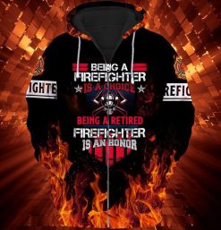 Firefighter Being A Firefighter Is A Choice Being A Retired Firefighter Is An Honor 3d Zip Hoodie