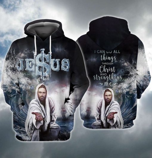 God Jesus I Can Do All Things Through Christ Who Strengthens Me 3d Zip Hoodie