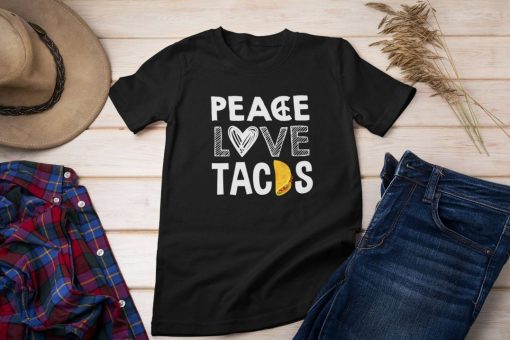 Peace Love Tacos T-Shirt