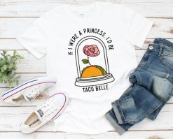 Taco Bell Princess Belle Rose White Unisex T-Shirt