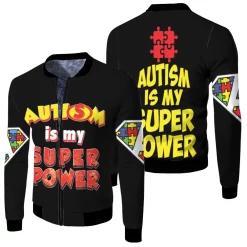 Autism Is My Super Power Puzzle Pieces Aspergers Day Humor Premium Fleece Bomber Jacket