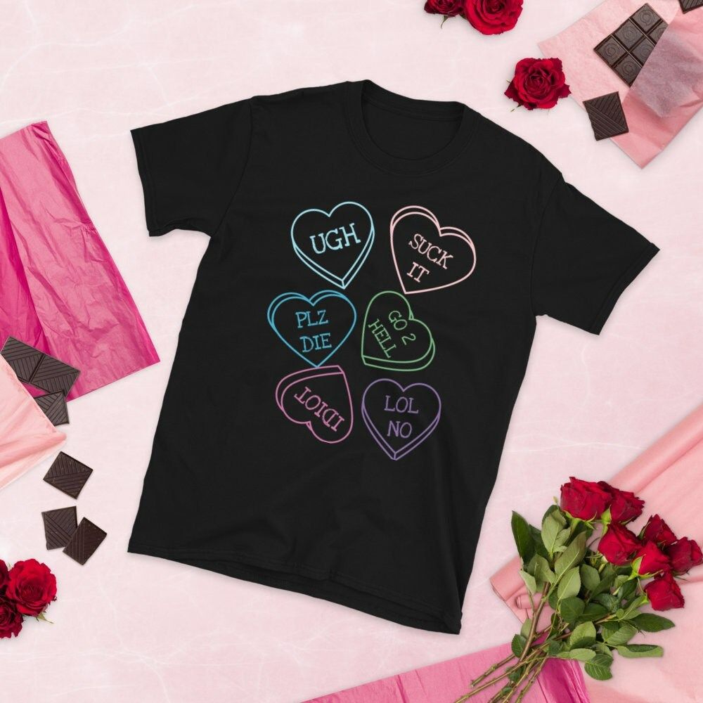 Candy Hearts Anti Valentines Day Shirt