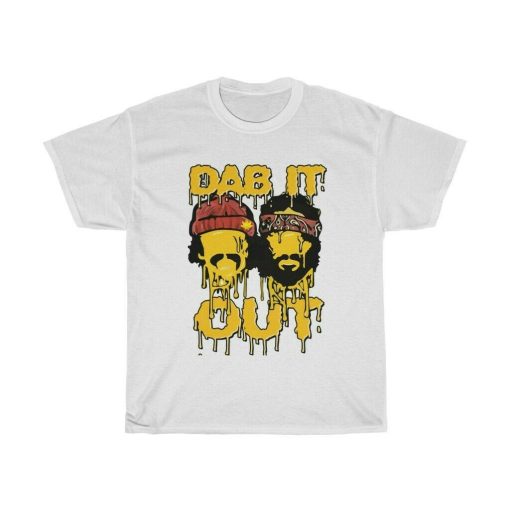 Dab It Out Cheech And Chong Inspired 420 Friendly Marijuana Shirt