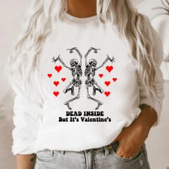 Dead Inside Valentines Day Unisex Sweatshirt