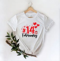 February 14th Valentines Day Shirt