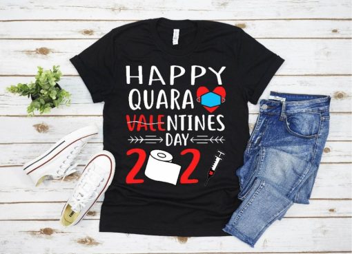Funny Valentine Quarantine Gift T-Shirt