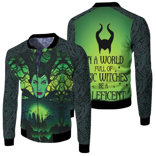 In A World Full Of Basic Witches Be A Maleficent Printed Pullover 3d Jersey Fleece Bomber Jacket