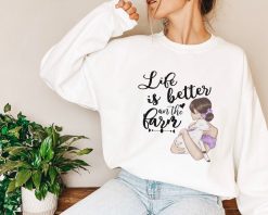 Life Is Better On The Farm Sweatshirt