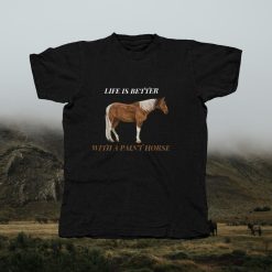 Life Is Better With A Paint Horse Short-Sleeve Unisex T-Shirt