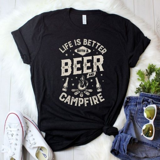 Life Is Better With Beer Camping Shirt