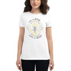 Life Is Better With Bees Unisex T-Shirt