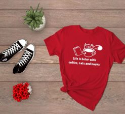 Life Is Better With Coffee Cats And Books T-Shirt