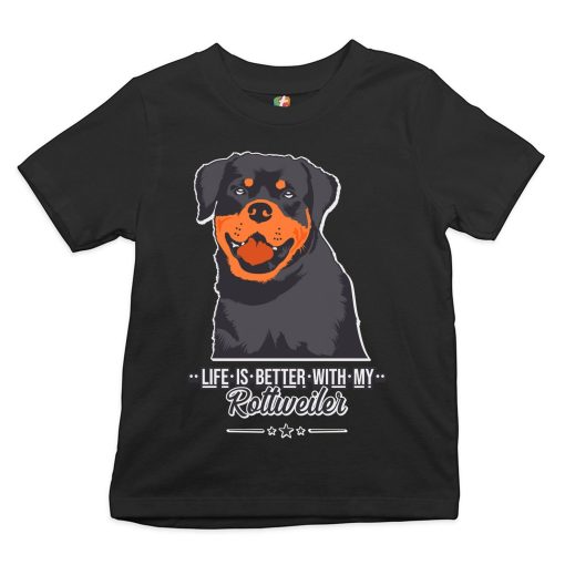 Life Is Better With My Rottweiler Youth T-Shirt