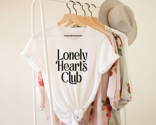 Lonely Hearts Club Valentines Day Shirt