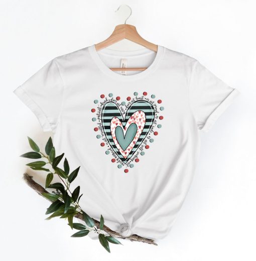Love Is Patient Love Is Kind Hearts Valentines Day T-Shirt