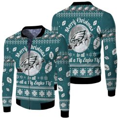 Merry Christmas Philadelphia Eagles To All And To All A Fly Ea Fleece Bomber Jacket