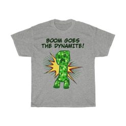 Minecraft Boom Goes The Dynamite Unisex T-Shirt