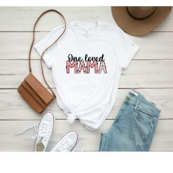 One Loved Mama Valentine Unisex T-Shirt