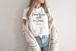 Open Your Heart Im Coming Home Valentine T-Shirt