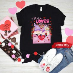 Personalized Name All Of Me Loves All Of You Be My Valentine T-Shirt