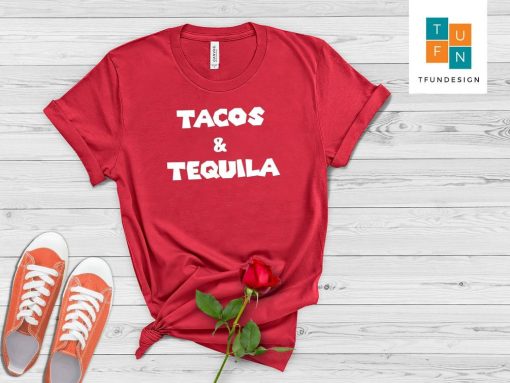 Tacos And Tequila Unisex T-Shirt